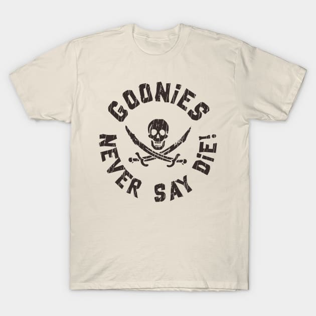 Goonies Never Say die Retro T-Shirt by Radenpatah